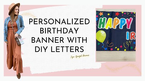 personalized birthday banner with DIY letters review