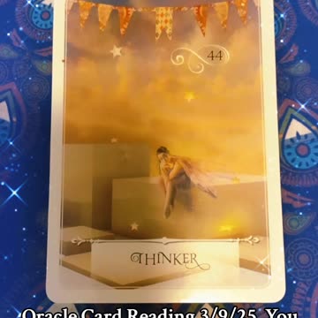 Oracle Card Reading 3/9/25