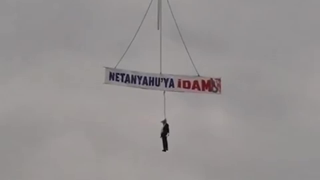 NETANYAHU hang in a crane in Turkey