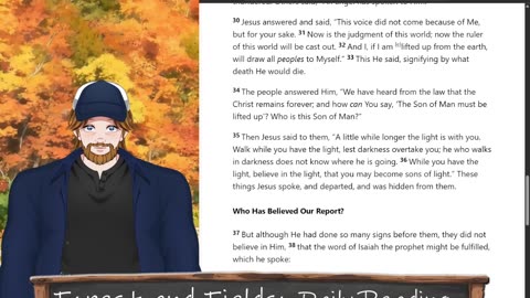 Forest and Fields Daily reading: John 12:20-36