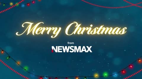 Merry Christmas from NEWSMAX 🎄