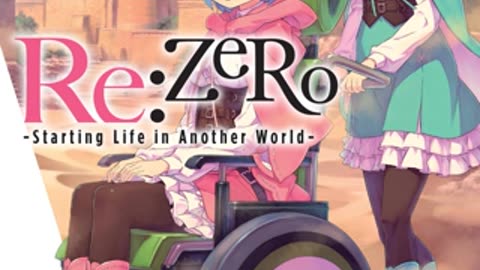 ReZero - Starting Life in Another World - Volume 21 Webnovel | Light Novel