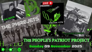 THE PEOPLE'S PATRIOT PROJECT- WE GOT YOUR 6 @ 6:00 Episode #278