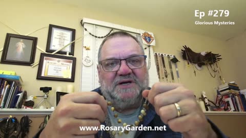 Ep. #279 - Rosary, Glorious Mysteries