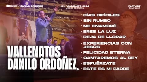 Vallenato Cristiano, Danilo Ordoñez - Album Completo.