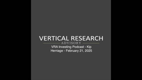 VRA Investing Podcast: Strategies in Volatile Times and Finding Market Opportunities - Kip Herriage