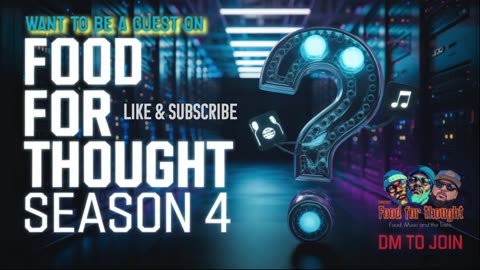 Food For Thought Season 4 needs you!
