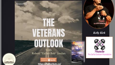 The Veterans Outlook Podcast Featuring Kelly Kirk (∑98/Season II/Episode #7).