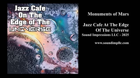 Monuments of Mars - Jazz Cafe at the Edge of The Universe (2025)