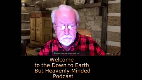 The Gospel of Mark Chapter 12 on Down to Earth But Heavenly Minded Podcast