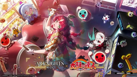 [Arknights × Taiko no Tatsujin] Collaboration Official Trailer