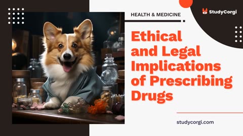 Ethical and Legal Implications of Prescribing Drugs - Essay Example