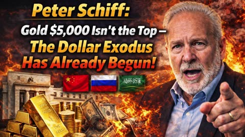 🏆Peter Schiff: Gold $5,000 Isn’t the Top – The Dollar Exodus Has Already Begun!