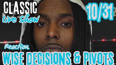 Wise Decisions & Life Pivots | Classic Live