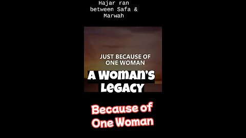 ONE WOMAN 👌→ A RITUAL | Hajar (AS) (Hagar) Remembered by Billions