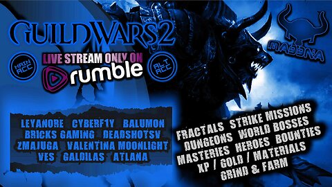 GUILD WARS 2 ALT/MAIN ACC MASH UP ft RUMBLERS @Leyanore, @Balumon, @Cyberf1y, @Heavy_x & @TGKilla