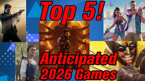 Top 5! Episode 40, 2026 Games