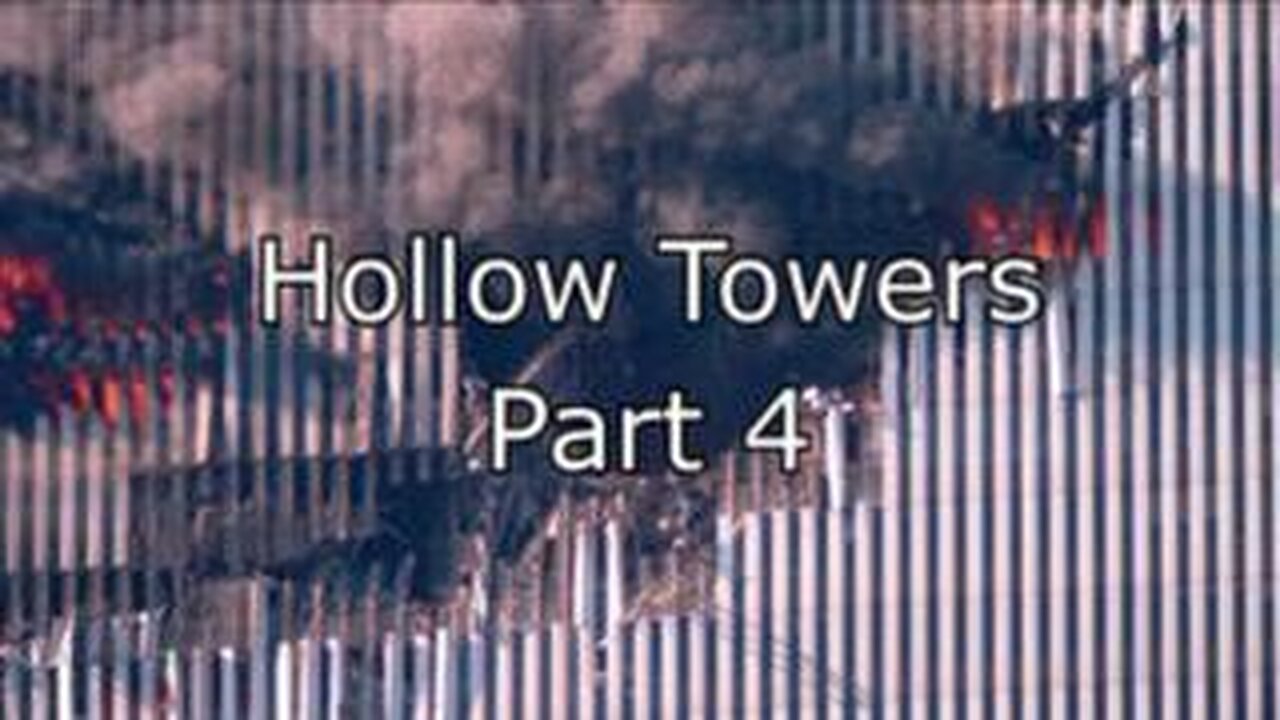 9/11 Hollow Towers - Part 4 Cryptic Gate NEW VERSION