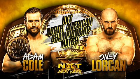Adam Cole vs Oney Lorcan - NXT North American Championship Match (Full Match)