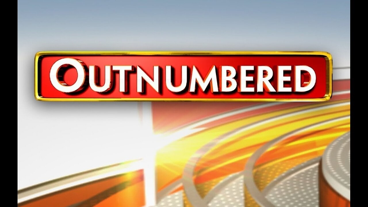 BREAKING news Outnumber segment