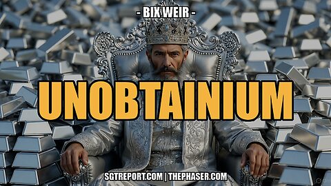 UNOBTANIUM -- Bix Weir