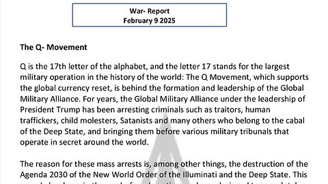 WAR REPORT - FEBRUARY 9 2025 - THE Q MOVEMENT