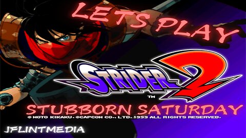 Stubborn Saturday (Strider 2 ps1)