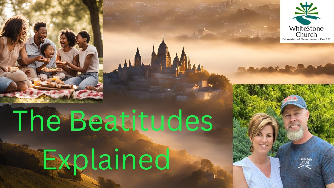 The Beatitudes Explained