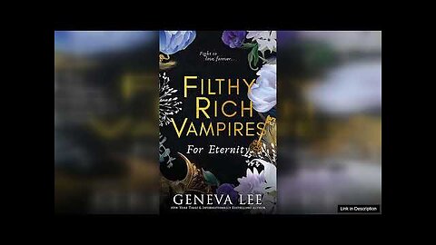 Filthy Rich Vampires: For Eternity Review