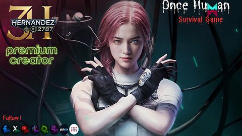 Once Human / Survival Game / Part -2