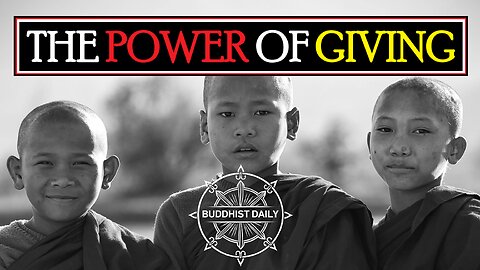 The Hidden Power of Giving: The Buddha’s Timeless Wisdom - Lama Dawa's Commentary