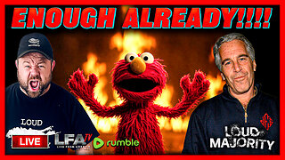 EPSTEIN EPSTEIN EPSTEIN | LOUD MAJORITY 11.18.25 3PM