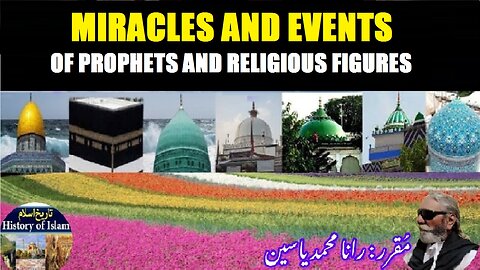 Miracles and events of prophets and religious figures