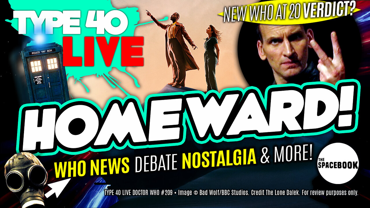 DOCTOR WHO ON THE VERY LAST CHANCE!? Type 40 LIVE #209