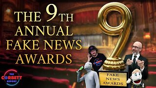The 9th Annual Fake News Awards
