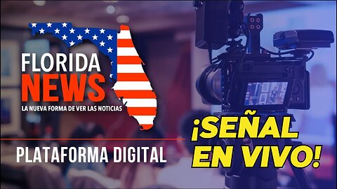 ¡FLORIDA NEWS SEÑAL EN VIVIO!