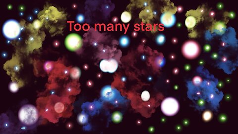 Too many stars