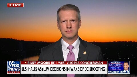 Rep Riley Moore: National Guard Murder Suspect Should Have NEVER Been In America!