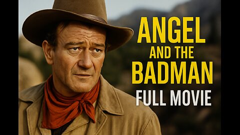Angel and the Badman (1947) John Wayne’s Classic Story of Redemption | Full Movie