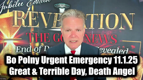 Bo Polny Urgent Emergency 11.1.25 - Great & Terrible Day, Death Angel