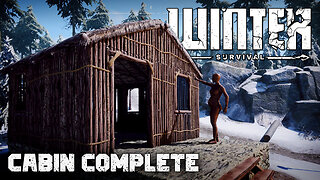 Of Bear And Building, Our New Cabin Complete | WINTER SURVIVAL