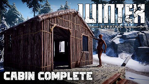 Of Bear And Building, Our New Cabin Complete | WINTER SURVIVAL