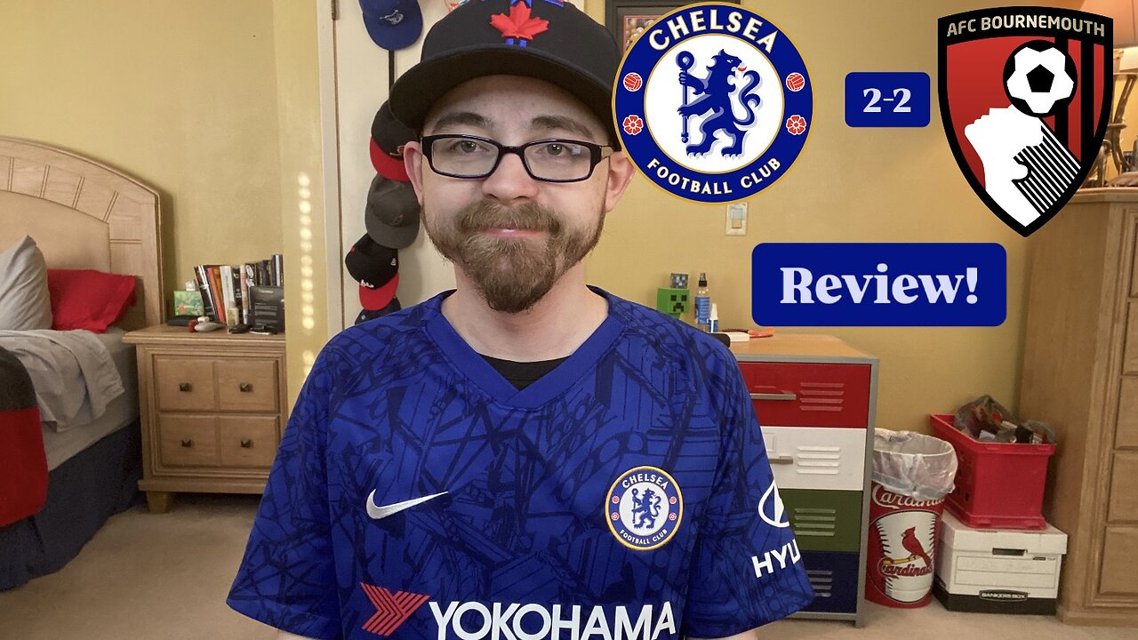 RSR7: Chelsea FC 2-2 AFC Bournemouth Review!