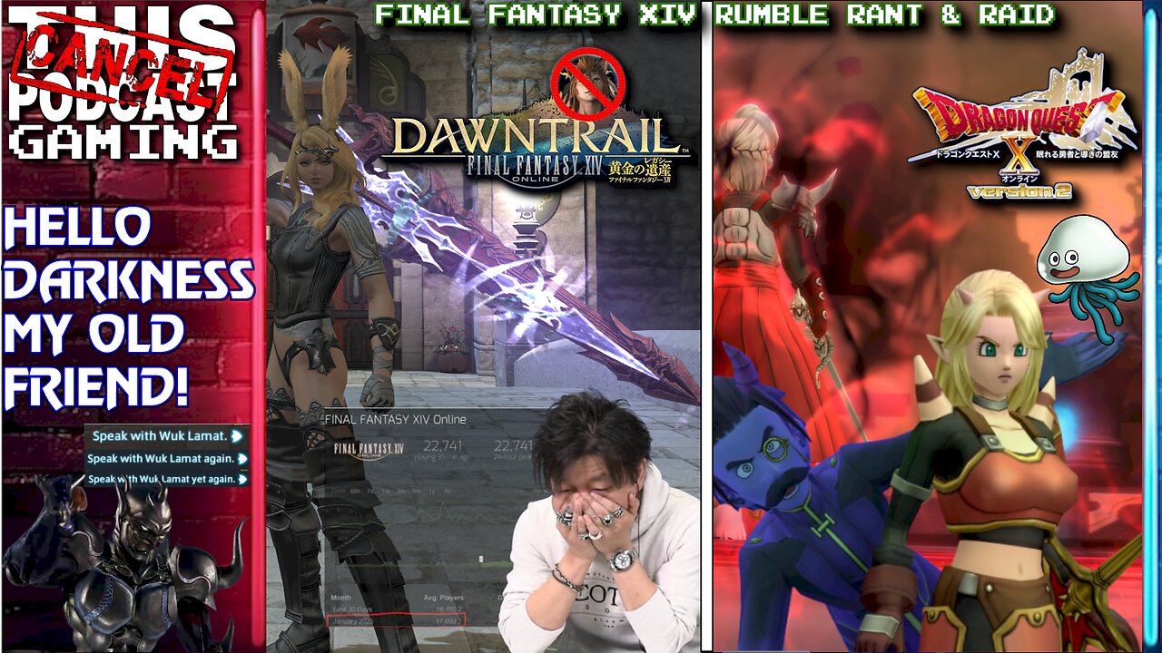 FFXIV RANT & RAID: Hello Darkness My Old Friend! - DRK Leveling, Dragon Quest X & More - CTP GAMING