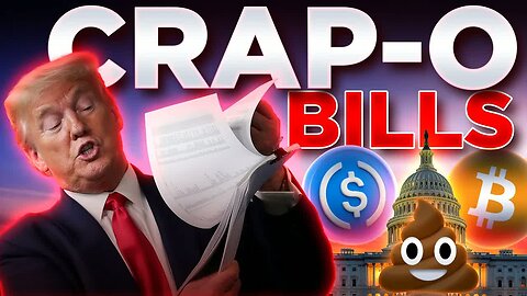 Congress Unleashes Crap-o Bills!💩Crypto & Economy At Risk🚨