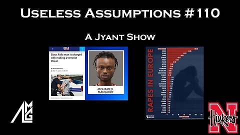 Useless Assumptions #110 A Jyant Show
