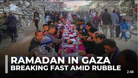 Palestinians in Gaza break first Ramadan fast amid rubble and destruction