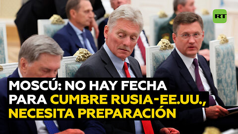 Moscú: No hay plazo concreto para una cumbre entre Rusia y EE.UU.