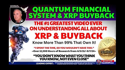 DavidXRPLion UPDATED WHAT YOU NEED TO KNOW GREATEST VIDEO EVER QFS & XRP BUYBACK MUST WATCH