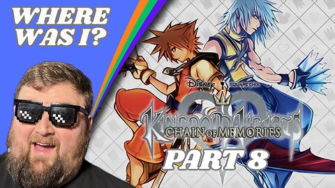 Does Riku Understand the Situation? Does Anyone? | KH RE:CoM - Part 8